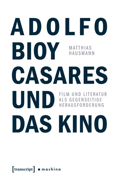 Produktbild: Adolfo Bioy Casares und das Kino