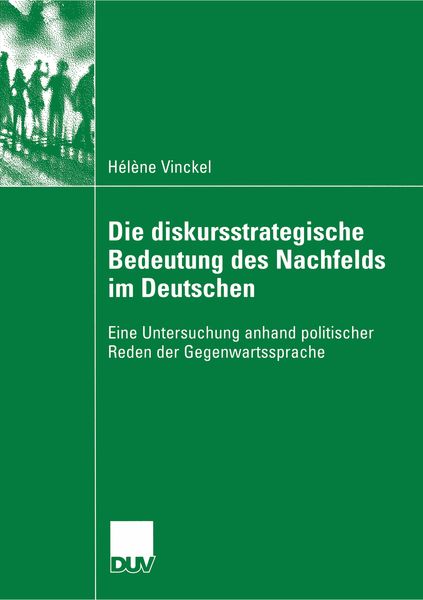Produktbild: Die diskursstrategische Bedeutung des Nachfelds im Deutschen
