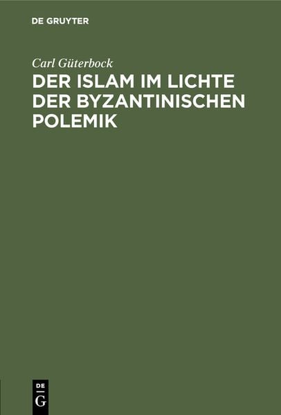 Produktbild: Der Islam im Lichte der byzantinischen Polemik