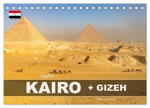 Produktbild: &Auml;gypten - Kairo + Gizeh (Tischkalender 2027 DIN A5 quer), CALVENDO Monatskalender