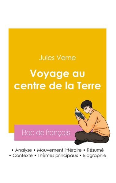 Réussir son Bac de français 2026 : Analyse du roman Voyage au centre de la Terre de Jules Verne, Taschenbuch von Jules Verne, Bac de français,