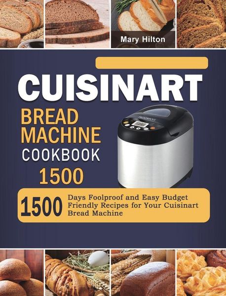 Produktbild: Cuisinart Bread Machine Cookbook 1500