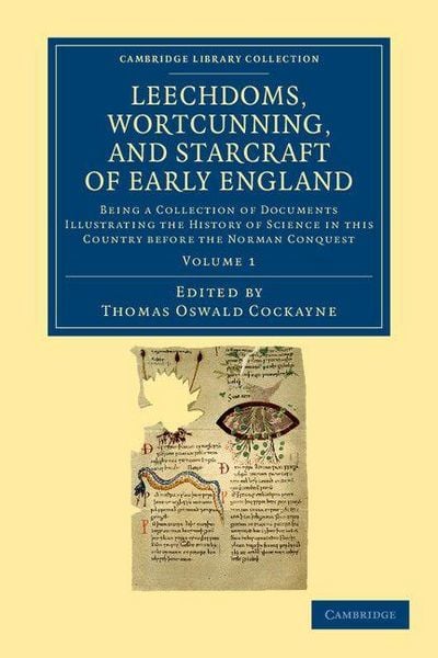 Produktbild: Leechdoms, Wortcunning, and Starcraft of Early England