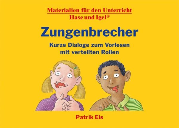 Produktbild: Zungenbrecher &ndash; Kurze Dialoge zum Vorlesen mit verteilten Rollen