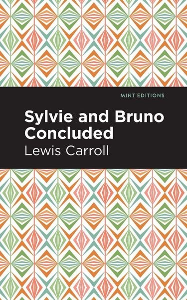Produktbild: Sylvie and Bruno Concluded