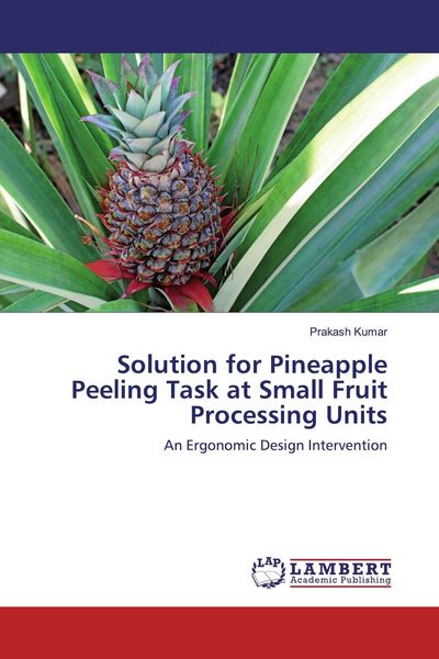 Produktbild: Solution for Pineapple Peeling Task at Small Fruit Processing Units