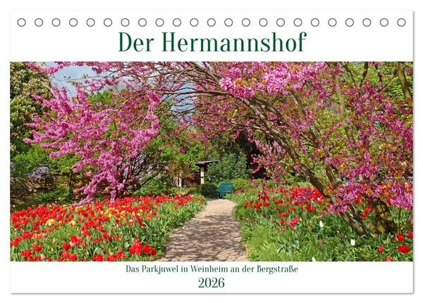 Produktbild: Der Hermannshof Das Parkjuwel in Weinheim an der Bergstra&szlig;e (Tischkalender 2026 DIN A5 quer), CALVENDO Monatskalender