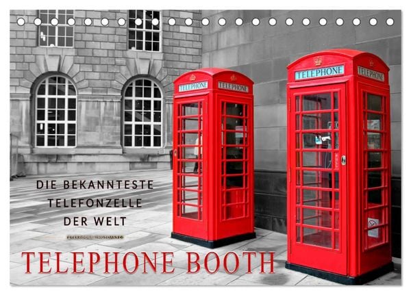 Produktbild: Die bekannteste Telefonzelle der Welt - Telephone Booth (Tischkalender 2026 DIN A5 quer), CALVENDO Monatskalender