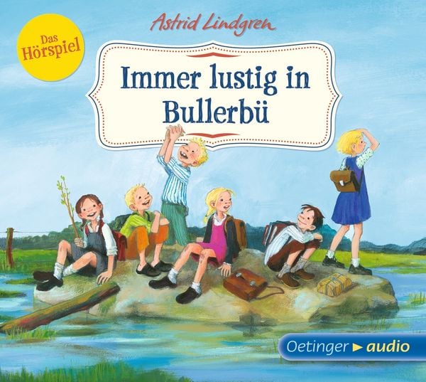 Produktbild: Wir Kinder aus Bullerb&uuml; 3. Immer lustig in Bullerb&uuml;. Das H&ouml;rspiel