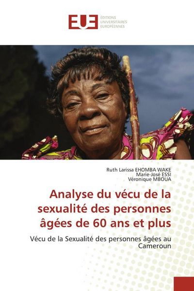 Produktbild: Analyse du v&eacute;cu de la sexualit&eacute; des personnes &acirc;g&eacute;es de 60 ans et plus