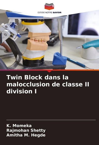 Produktbild: Twin Block dans la malocclusion de classe II division I