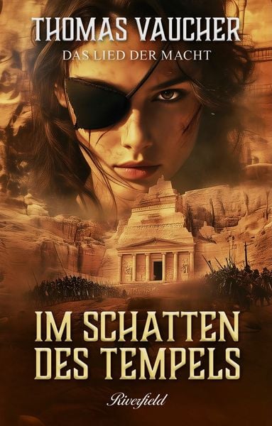 Im Schatten des Tempels, Paperback von Thomas Vaucher, Riverfield Verlag GmbH, 978-3-907459-27-0