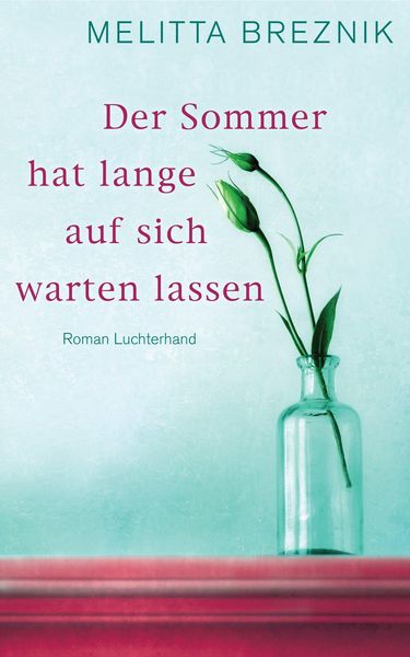 Produktbild: Der Sommer hat lange auf sich warten lassen