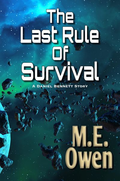 Produktbild: The Last Rule of Survival: A Daniel Bennett Story