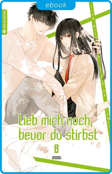 Produktbild: Lieb mich noch, bevor du stirbst 08