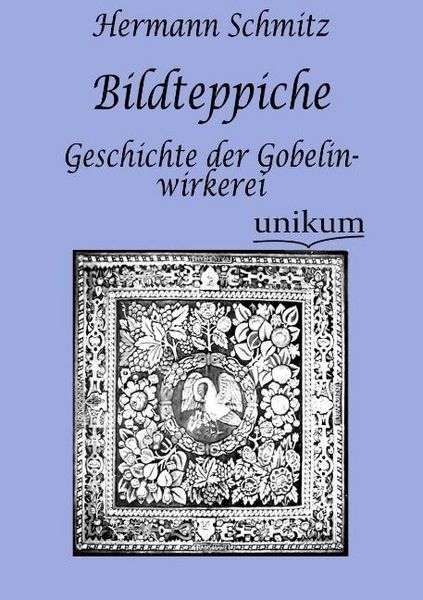Produktbild: Schmitz, H: Bildteppiche