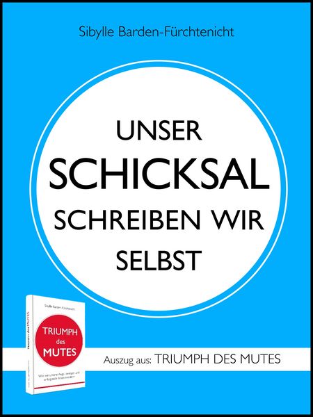Produktbild: Unser Schicksal Schreiben Wir Selbst