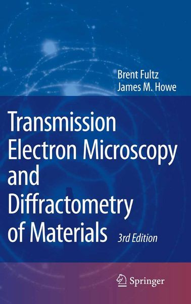Produktbild: Transmission Electron Microscopy and Diffractometry of Materials