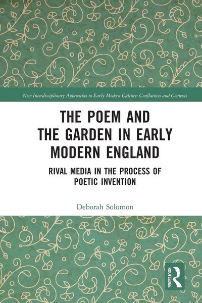 Produktbild: The Poem and the Garden in Early Modern England