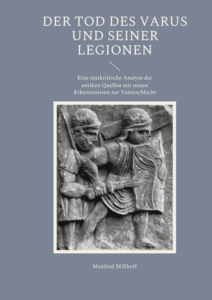 Produktbild: Der Tod des Varus und seiner Legionen