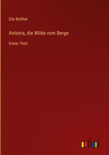Produktbild: Antonia, die Wilde vom Berge