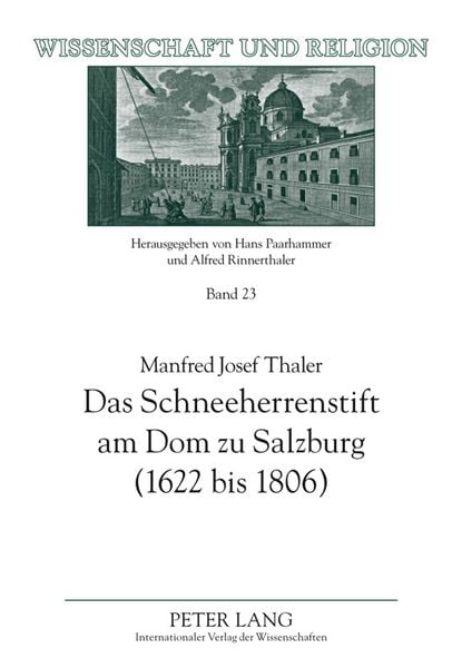 Produktbild: Das Schneeherrenstift am Dom zu Salzburg (1622 bis 1806)