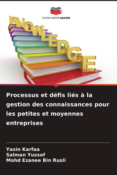 Produktbild: Processus et d&eacute;fis li&eacute;s &agrave; la gestion des connaissances pour les petites et moyennes entreprises