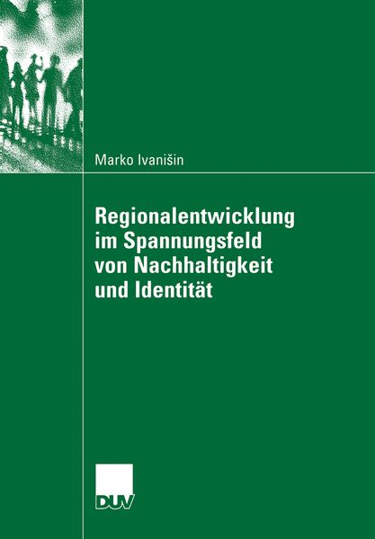Produktbild: Regionalentwicklung im Spannungsfeld von Nachhaltigkeit und Identit&auml;t