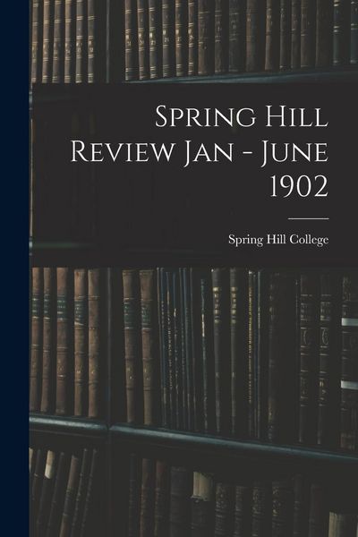 Produktbild: Spring Hill Review Jan - June 1902