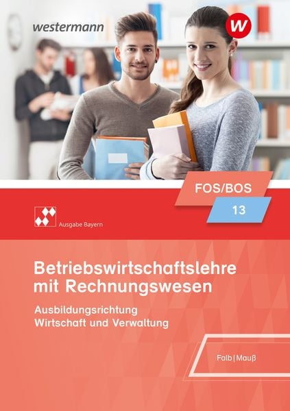 Produktbild: Betriebswirtschaftslehre - Ausgabe f&uuml;r Fach- und Berufsoberschulen in Bayern