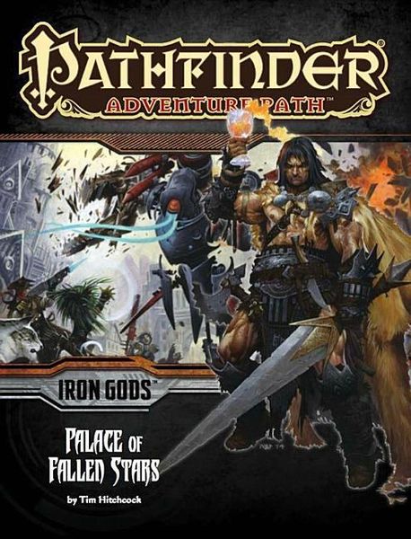 Produktbild: Pathfinder Adventure Path: Iron Gods Part 5 - Palace of Fallen Stars