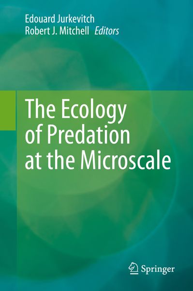 Produktbild: The Ecology of Predation at the Microscale