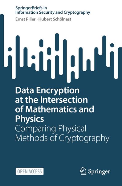Produktbild: Data Encryption at the Intersection of Mathematics and Physics