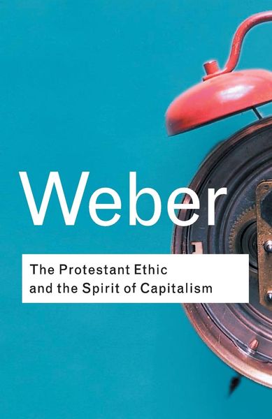 Produktbild: The Protestant Ethic and the Spirit of Capitalism