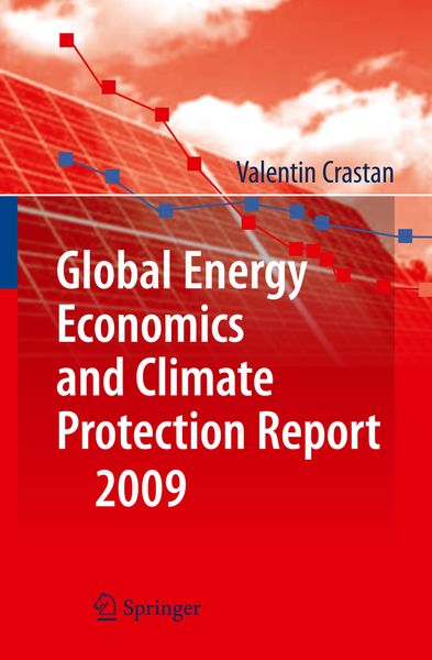 Produktbild: Global Energy Economics and Climate Protection Report 2009