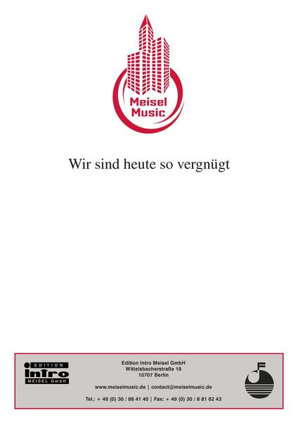 Produktbild: Wir sind heute so vergn&uuml;gt