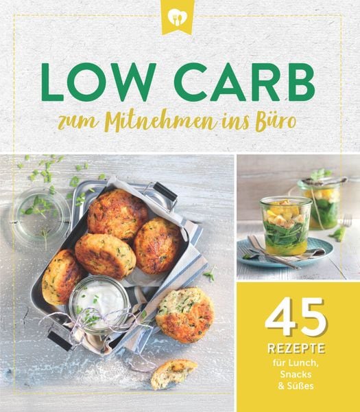 Produktbild: Low Carb zum Mitnehmen ins B&uuml;ro