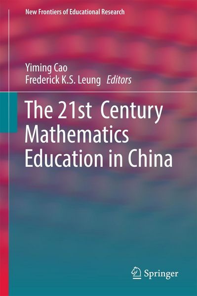 Produktbild: The 21st Century Mathematics Education in China