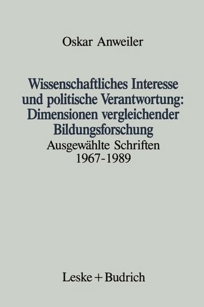 Produktbild: Wissenschaftliches Interesse und politische Verantwortung: Dimensionen vergleichender Bildungsforschung