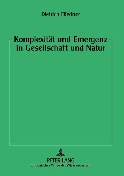 Produktbild: Komplexit&auml;t und Emergenz in Gesellschaft und Natur