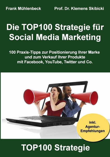 Produktbild: Die TOP100 Strategie f&uuml;r Social Media Marketing