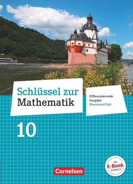 Schlüssel zur Mathematik 10. Schuljahr - Differenzierende Ausgabe Rheinland-Pfalz - Schülerbuch, Gebundene Ausgabe von Ilona Gabriel,Udo