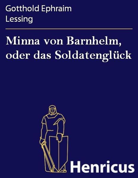 Produktbild: Minna von Barnhelm, oder das Soldatengl&uuml;ck