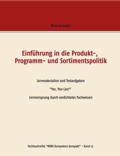 Produktbild: Einf&uuml;hrung in die Produkt-, Programm- und Sortimentspolitik