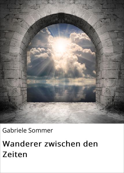 Produktbild: Wanderer zwischen den Zeiten