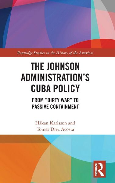 Produktbild: The Johnson Administration's Cuba Policy