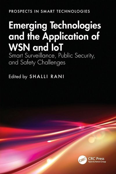 Produktbild: Emerging Technologies and the Application of WSN and IoT