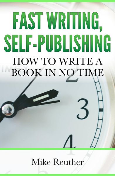 Produktbild: Fast Writing, Self-Publishing