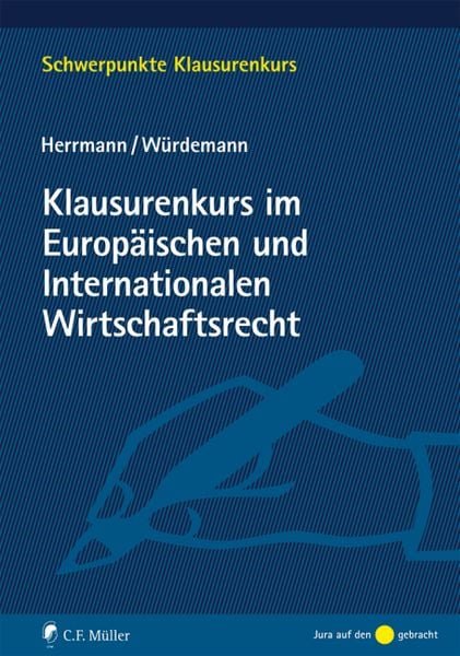 Produktbild: Klausurenkurs im Europ&auml;ischen und Internationalen Wirtschaftsrecht