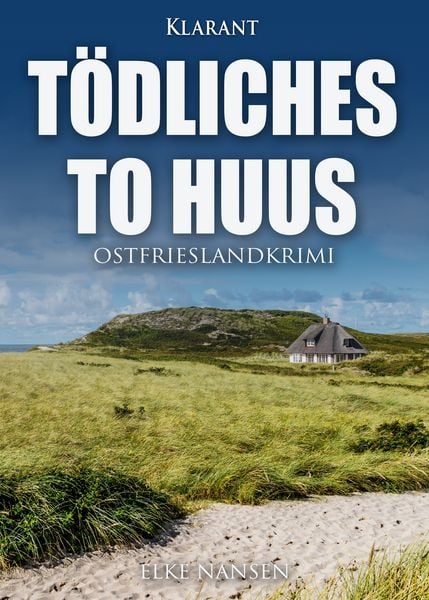Produktbild: Tödliches To Huus. Ostfrieslandkrimi